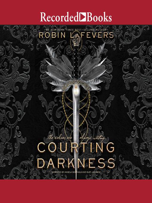 Title details for Courting Darkness by Robin LaFevers - Wait list